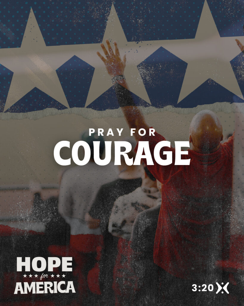 Pray for Courage